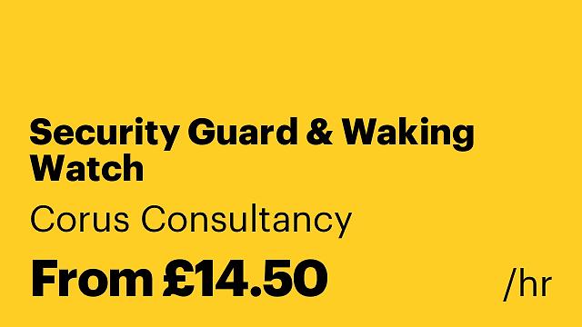 Security Guard & Waking Watch