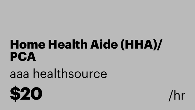 Home Health Aide (HHA)/ PCA