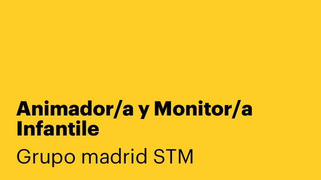 Animador/a y Monitor/a Infantile