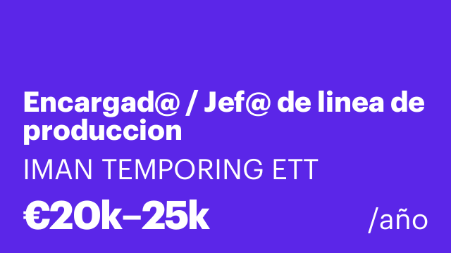 Encargad@ / Jef@ de linea de produccion