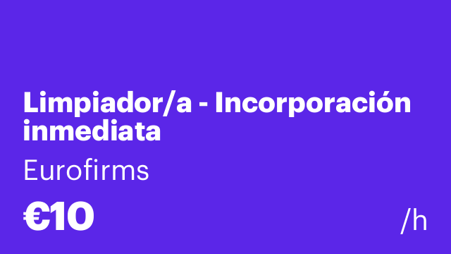 Limpiador/a - Incorporación inmediata