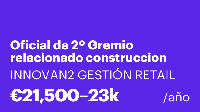 Oficial de 2º Gremio relacionado construccion
