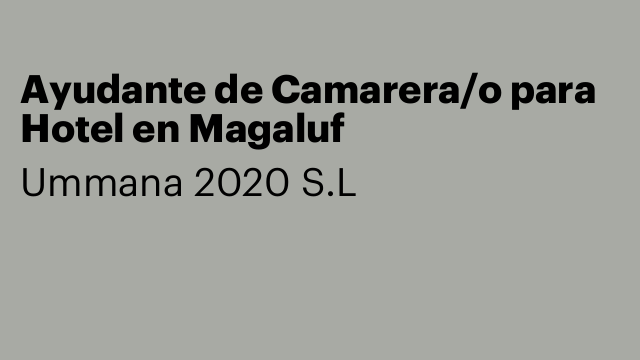 Ayudante de Camarera/o para Hotel en Magaluf