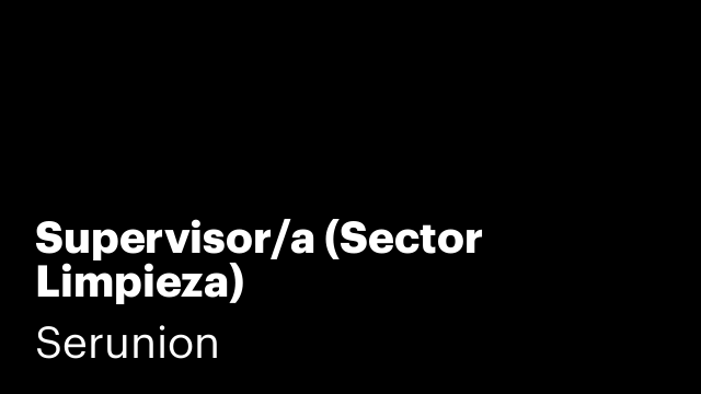 Supervisor/a (Sector Limpieza)