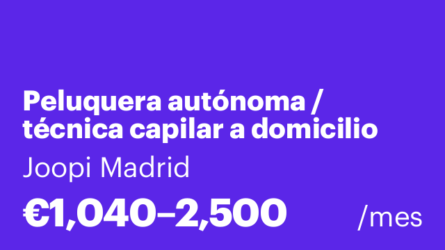 Peluquera autónoma / técnica capilar a domicilio