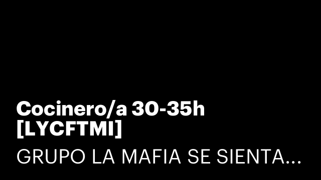 Cocinero/a 30-35h [LYCFTMI]