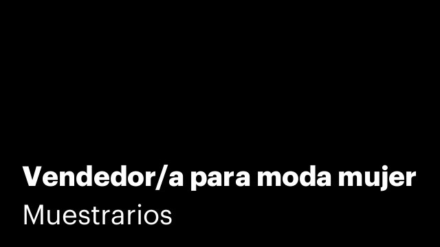 Vendedor/a para moda mujer