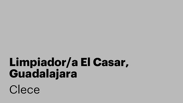 Limpiador/a El Casar, Guadalajara
