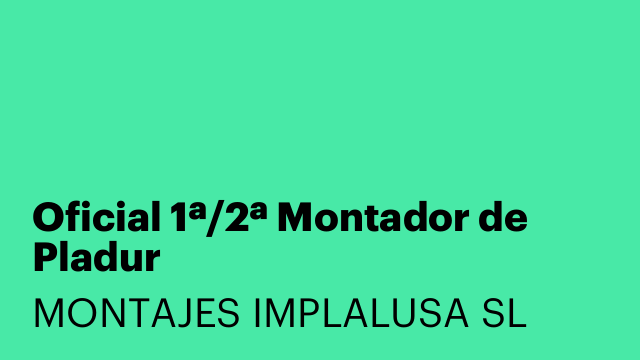 Oficial 1ª/2ª Montador de Pladur