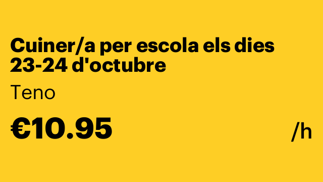 Cuiner/a per escola els dies 23-24 d'octubre