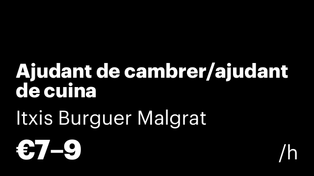 Ajudant de cambrer/ajudant de cuina