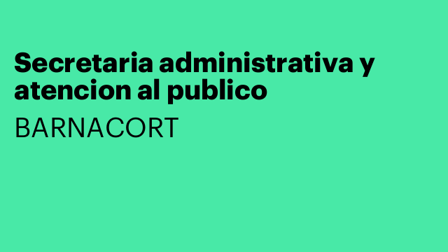 Secretaria administrativa y atencion al publico