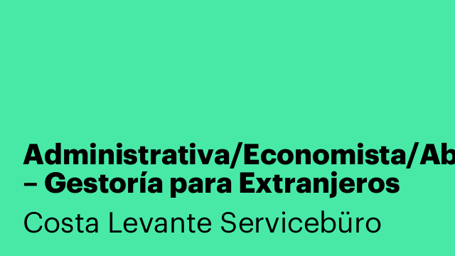 Administrativa/Economista/Abogada – Gestoría para Extranjeros (Jávea)