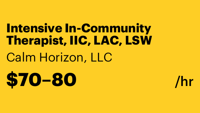 Intensive In-Community Therapist, IIC, LAC, LSW