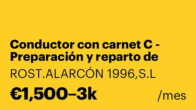 Conductor con carnet C - Preparación y reparto de pollos a l'ast