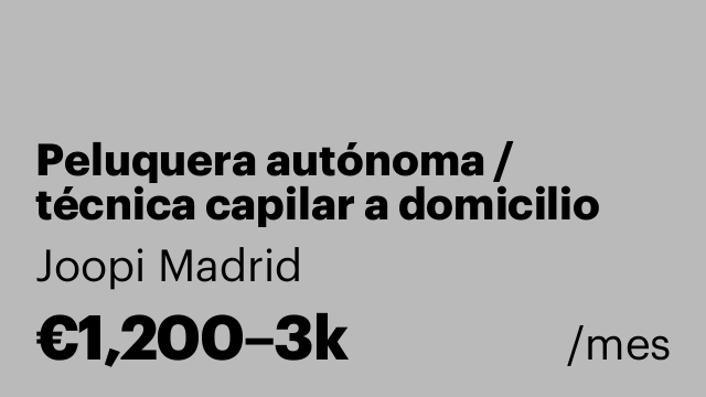 Peluquera autónoma / técnica capilar a domicilio