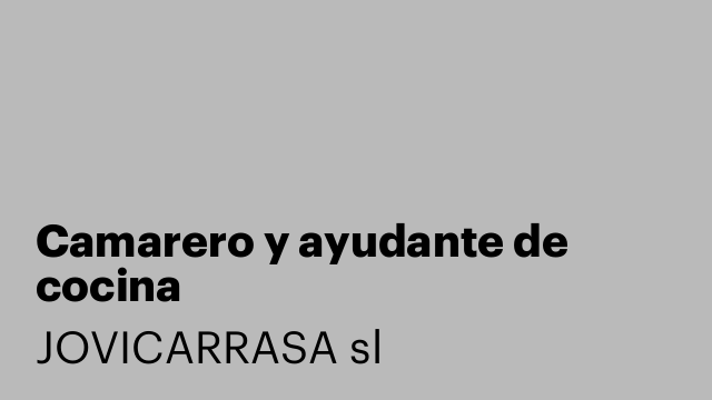 Camarero y ayudante de cocina