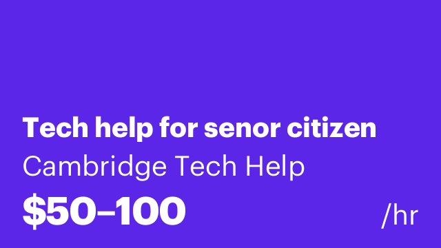 Tech help for senor citizen