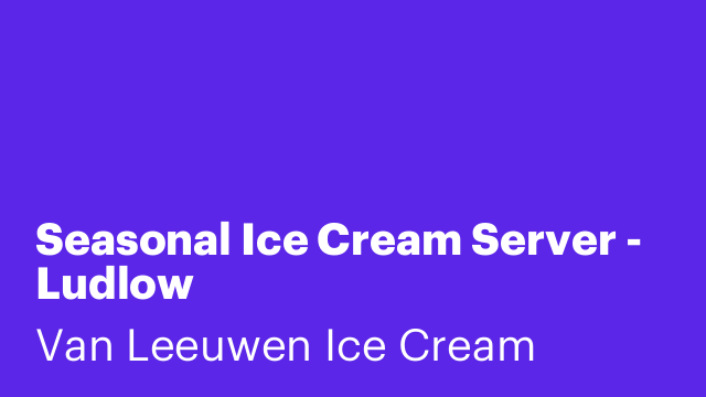 Seasonal Ice Cream Server - Ludlow