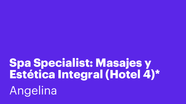 Spa Specialist: Masajes y Estética Integral (Hotel 4)*