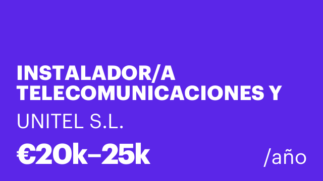 INSTALADOR/A TELECOMUNICACIONES Y ELECTRICIDAD