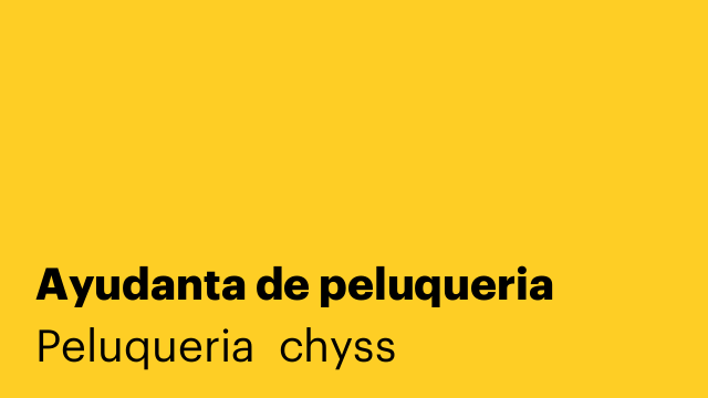 Ayudanta de peluqueria