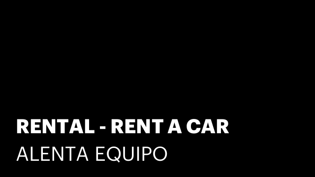 RENTAL - RENT A CAR