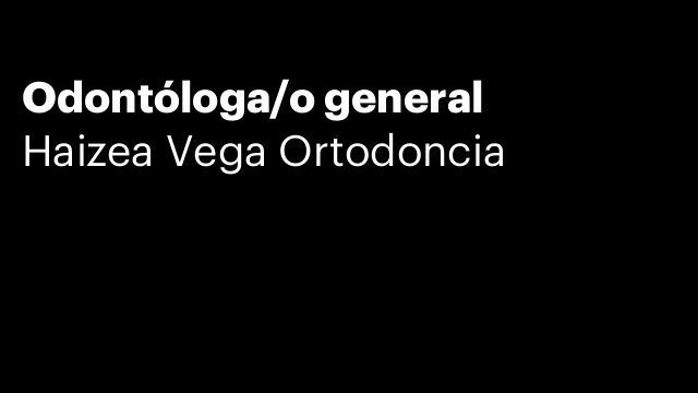 Odontóloga/o general