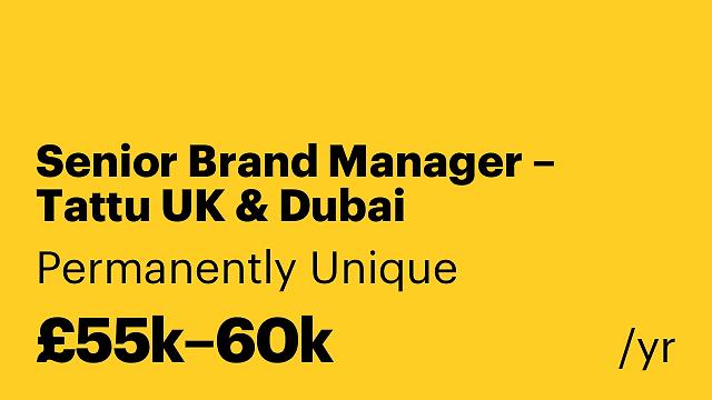 Senior Brand Manager – Tattu UK & Dubai