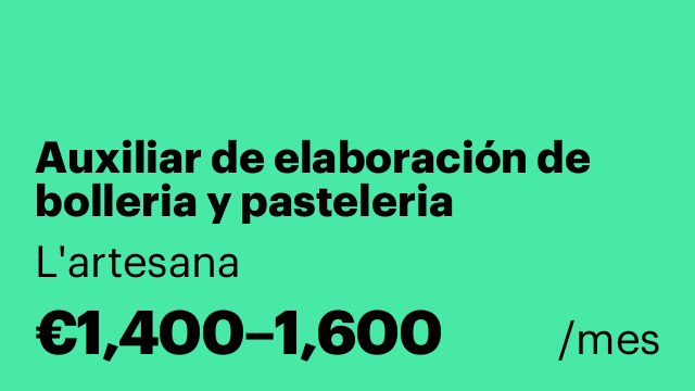 Auxiliar de elaboración de bolleria y pasteleria