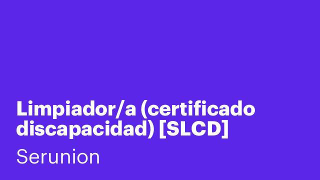 Limpiador/a (certificado discapacidad) [SLCD]