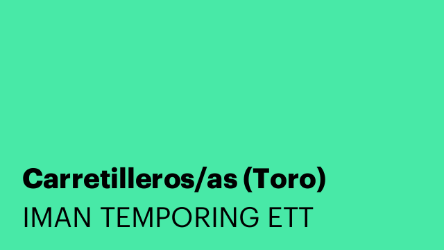 Carretilleros/as (Toro)