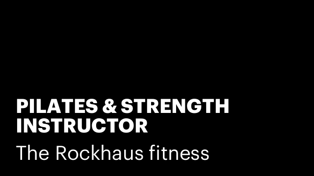 PILATES & STRENGTH INSTRUCTOR