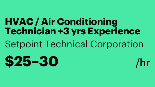 HVAC / Air Conditioning Technician +3 yrs Experience