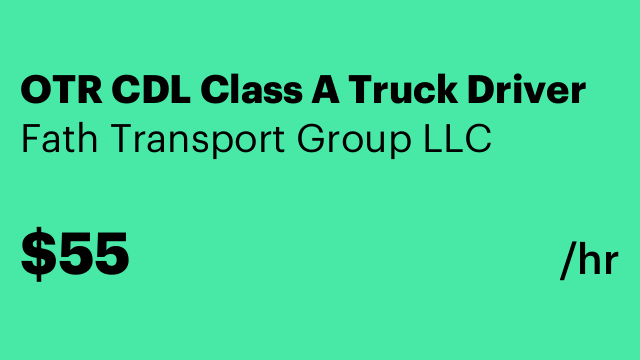 OTR CDL Class A Truck Driver