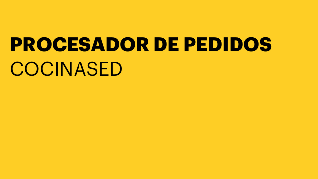 PROCESADOR DE PEDIDOS