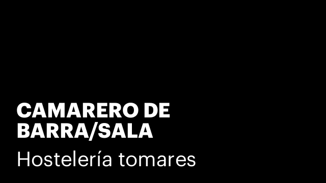 CAMARERO DE BARRA/SALA