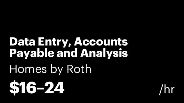 Data Entry, Accounts Payable and Analysis