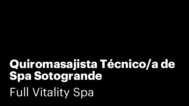 Quiromasajista Técnico/a de Spa Sotogrande