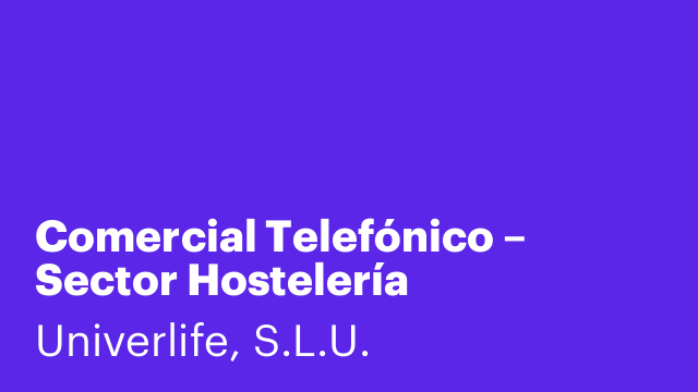Comercial Telefónico – Sector Hostelería