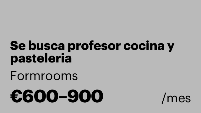 Se busca profesor cocina y pasteleria