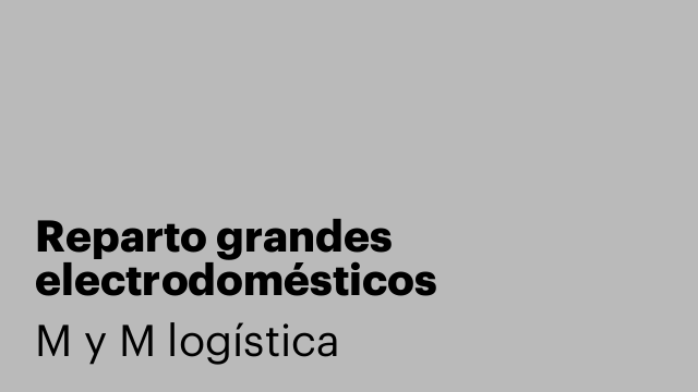 Reparto grandes electrodomésticos
