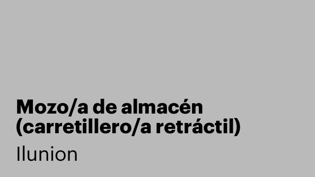 Mozo/a de almacén (carretillero/a retráctil)