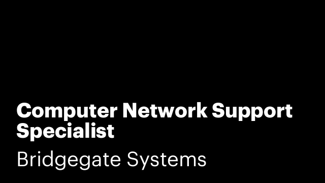Computer Network Support Specialist