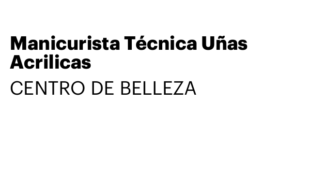 Manicurista Técnica Uñas Acrilicas
