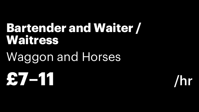 Bartender and Waiter / Waitress