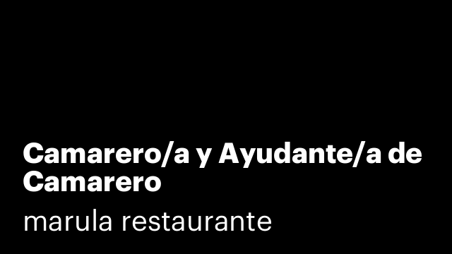 Camarero/a y Ayudante/a de Camarero