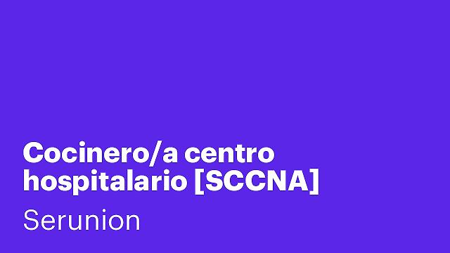 Cocinero/a centro hospitalario [SCCNA]