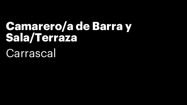 Camarero/a de Barra y Sala/Terraza