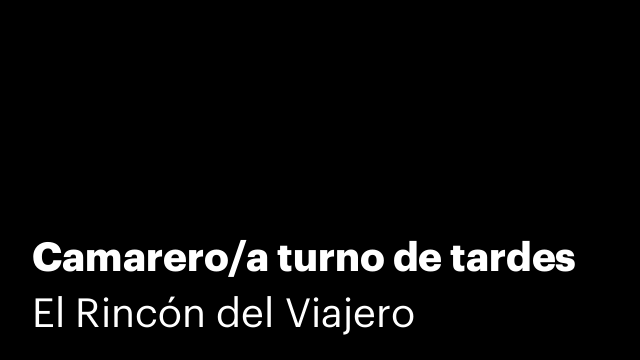 Camarero/a turno de tardes